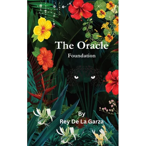 The Oracle: Foundation: Foundation - Paperback