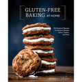 Gluten-Free Baking at Home: 102 Foolproof Recipes for Delicious Breads, Cakes, Cookies, and More - Hardcover