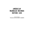 American Marriage Records Before 1699 - Paperback