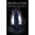 Devolution: Book One of The Devolution Trilogy - Hardcover