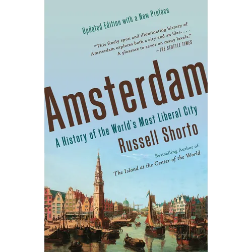 Amsterdam: A History of the World's Most Liberal City - Paperback