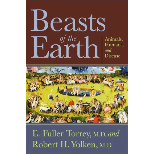 Beasts of the Earth: Animals, Humans, and Disease - Paperback