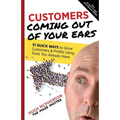 Customers Coming Out of Your Ears - Paperback