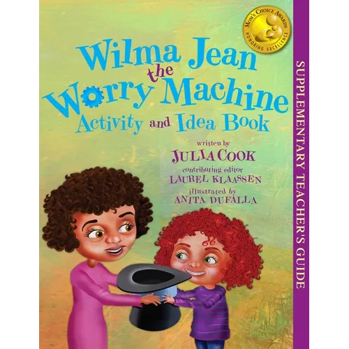 Wilma Jean the Worry Machine Activity and Idea Book - Paperback