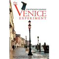 The Venice Experiment: A Year of Trial and Error Living Abroad - Hardcover