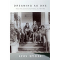 Dreaming as One: Poetry, Poets, and Community in Bolinas, California, 1967-1980 - Paperback