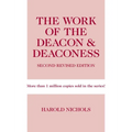 The Work of the Deacon & Deaconess - Paperback