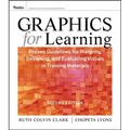 Graphics for Learning: Proven Guidelines for Planning, Designing, and Evaluating Visuals in Training Materials - Paperback