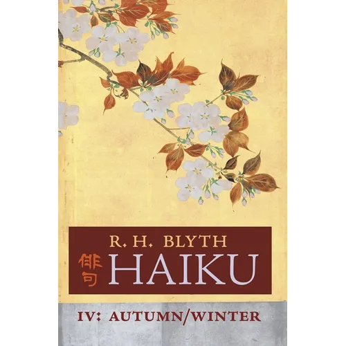 Haiku (Volume IV): Autumn / Winter - Hardcover