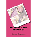 My new baby brother - Paperback
