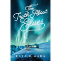 The Truth About Elves - Paperback