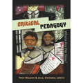 Critical Pedagogy: Where Are We Now? - Paperback
