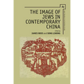 The Image of Jews in Contemporary China - Paperback