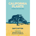 California Plants: A Guide to Our Iconic Flora - Paperback