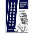 Diamonds, Dynamos and Devils: The transformation of Chelsea FC under Tommy Docherty - Paperback