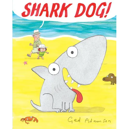 Shark Dog! - Hardcover