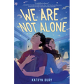 We Are Not Alone - Hardcover