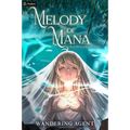 Melody of Mana: A Progression Fantasy - Paperback