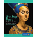 Saving Face: The Scents-able Way to Wrinkle-Free Skin - Paperback