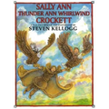 Sally Ann Thunder Ann Whirlwind Crockett - Hardcover