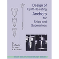 Design of Uplift-Resisting Anchors for Ships and Submarines (Deep Ocean Technology) - Paperback