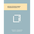 Applied Hydrocarbon Thermodynamics, V1 - Paperback