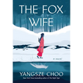 The Fox Wife - Library Binding