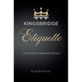 Kingsbridge Etiquette - Hardcover