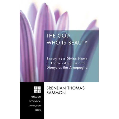 The God Who Is Beauty - Paperback