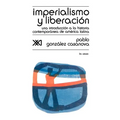 Imperialismo y Liberacion. Una Introduccion a la Historia - Paperback