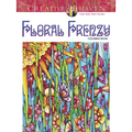 Creative Haven Floral Frenzy Coloring Book - Paperback