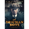 The Bowman Boys - Paperback
