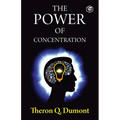 The Power of Concentration - Paperback