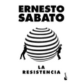 La Resistencia (Ensayo) / The Resistance (an Essay) - Paperback