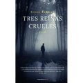 Tres Reinas Crueles - Paperback