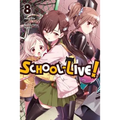 School-Live!, Vol. 8: Volume 8 - Paperback