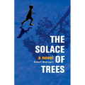 The Solace of Trees - Paperback