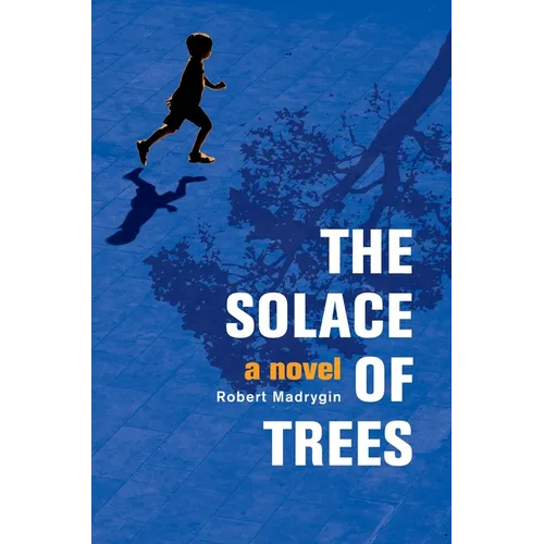 The Solace of Trees - Paperback