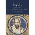Paul and the Faithfulness of God: Christian Origins and the Question of God: Volume 4 - Paperback