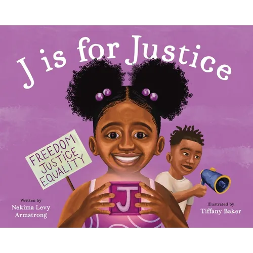 J Is for Justice: A Social Justice Book for Kids - Hardcover