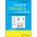Medical Statistics from Scratch: An Introduction for Health Professionals - Paperback