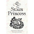 The Swan Princess - Paperback