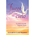 El Fuego que Desciende del Cielo - Paperback