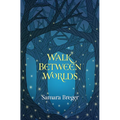 Walk Between Worlds - Paperback