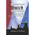 Essential Dutch Grammar: All the Grammar Really Needed for Speech and Comprehension - Paperback