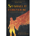 So Shall It Forever Be: The Making of Satan - Paperback
