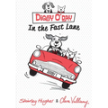 Digby O'Day in the Fast Lane - Hardcover