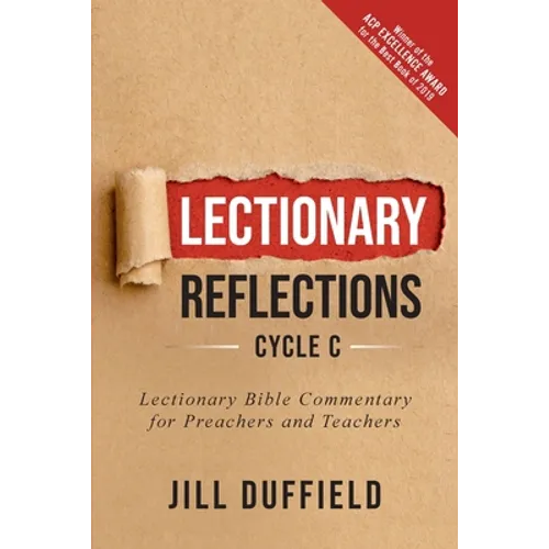 Lectionary Reflections, Cycle C: Lectionary Bible Commentary for Preachers and Teachers - Paperback