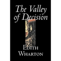 The Valley of Decision by Edith Wharton, Fiction, Literary, Fantasy, Classics - Paperback