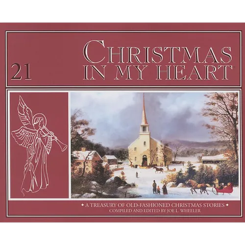 Christmas in My Heart: A Treasury of Timeless Christmas Stories - Paperback